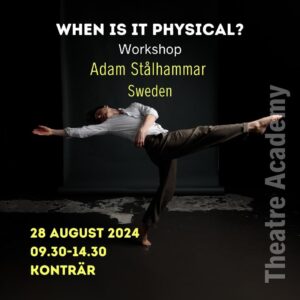 28.08.2028. When is it physical - Workshop